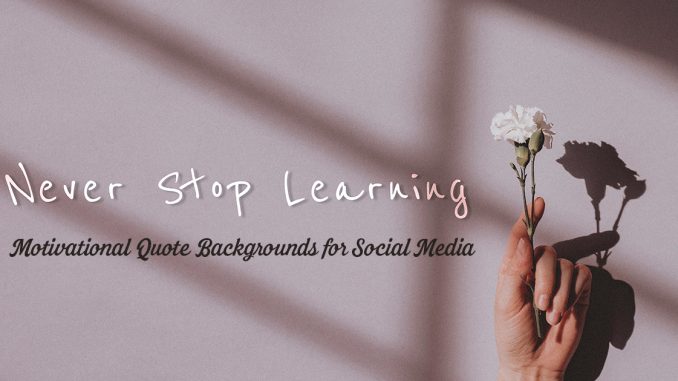 Motivational Quote Backgrounds for Social Media