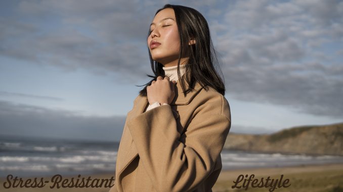 Stress-Resistant Lifestyle